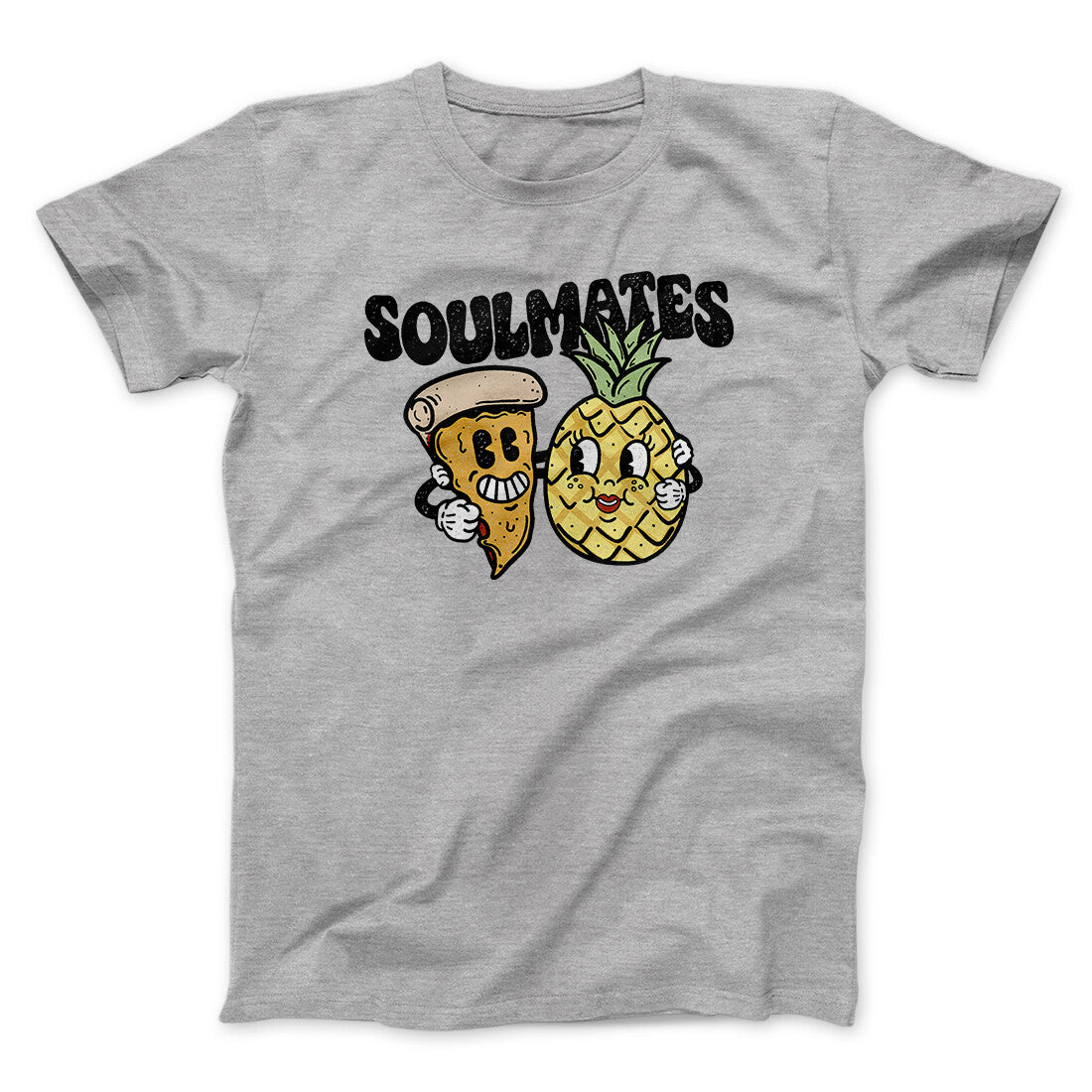 Soulmates Pineapple & Pizza Men/Unisex T-Shirt | Funny Shirt from Famous In Real Life