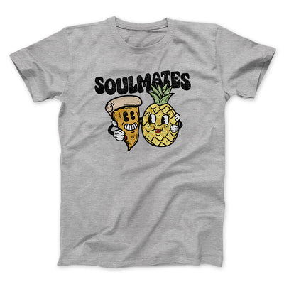 Soulmates Pineapple & Pizza Men/Unisex T-Shirt Athletic Heather | Funny Shirt from Famous In Real Life