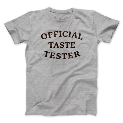 Official Taste Tester Men/Unisex T-Shirt Athletic Heather | Funny Shirt from Famous In Real Life
