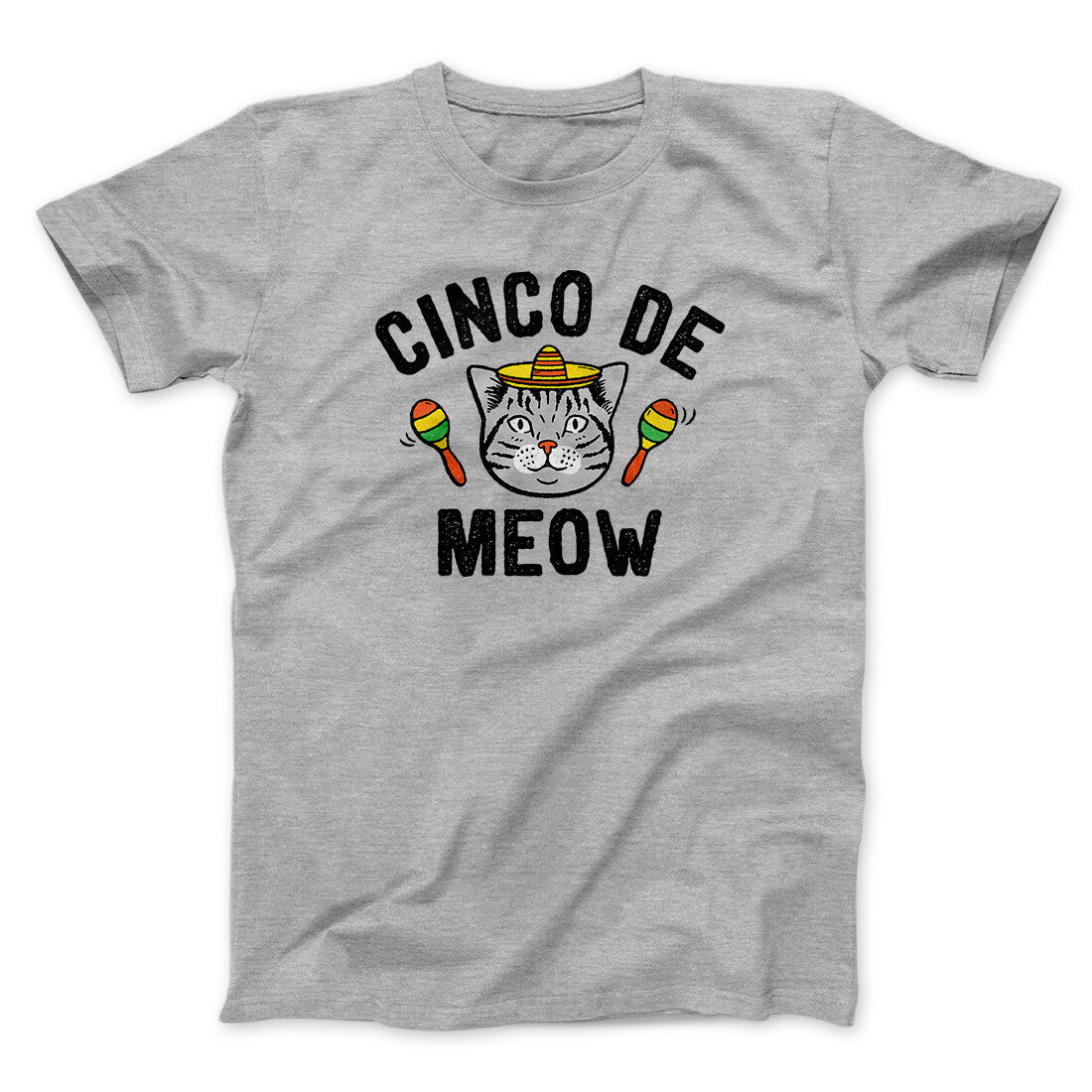Cinco De Meow Men/Unisex T-Shirt | Funny Shirt from Famous In Real Life