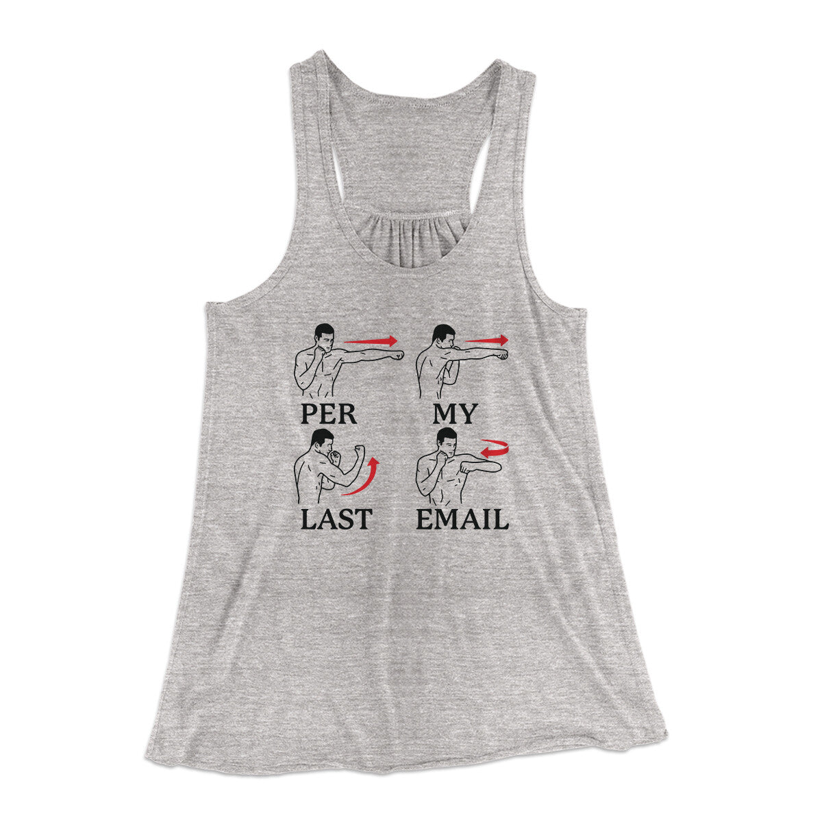 Per My Last Email Funny Women's Flowey Racerback Tank Top | Funny Shirt from Famous In Real Life