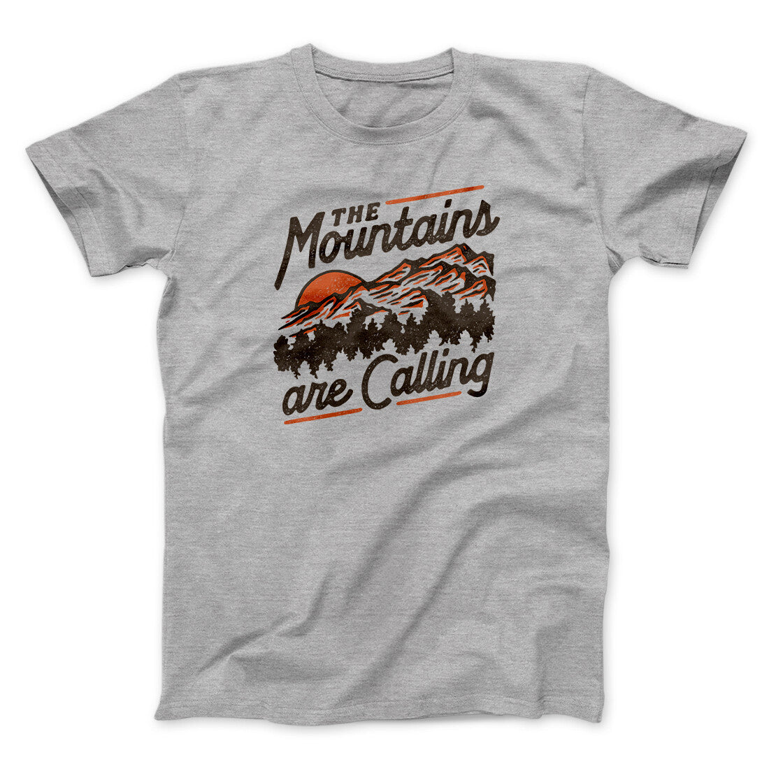 The Mountains Are Calling Men/Unisex T-Shirt | Funny Shirt from Famous In Real Life