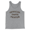 Official Taste Tester Funny Thanksgiving Men/Unisex Tank Top Athletic Heather | Funny Shirt from Famous In Real Life