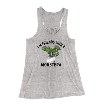 I’m Friends With A Monstera Funny Women's Flowey Racerback Tank Top Athletic Heather | Funny Shirt from Famous In Real Life
