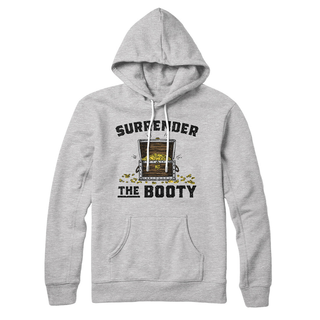 Surrender The Booty Hoodie | Funny Shirt from Famous In Real Life