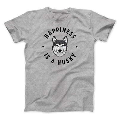 Happiness Is A Husky Men/Unisex T-Shirt Athletic Heather | Funny Shirt from Famous In Real Life