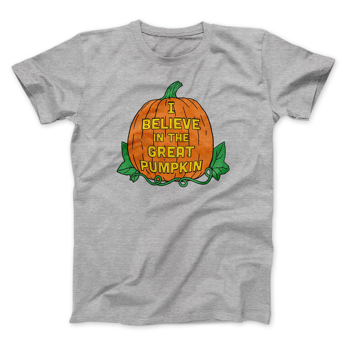 I Believe In The Great Pumpkin Men/Unisex T-Shirt Athletic Heather | Funny Shirt from Famous In Real Life
