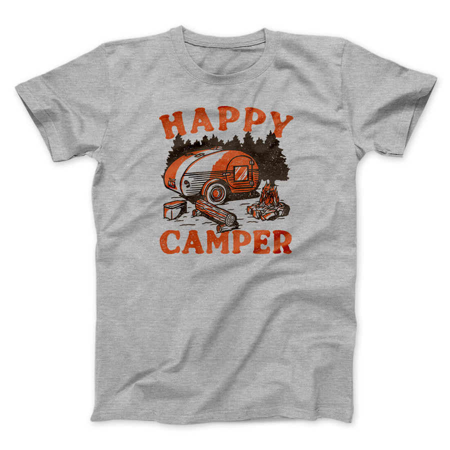Happy Camper Men/Unisex T-Shirt | Funny Shirt from Famous In Real Life