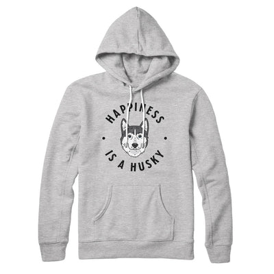 Happiness Is A Husky Hoodie Athletic Heather | Funny Shirt from Famous In Real Life