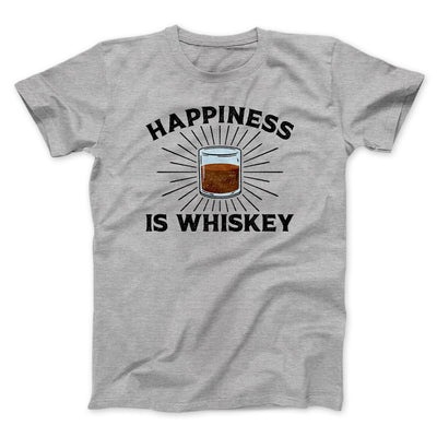 Happiness Is Whiskey Men/Unisex T-Shirt Athletic Heather | Funny Shirt from Famous In Real Life