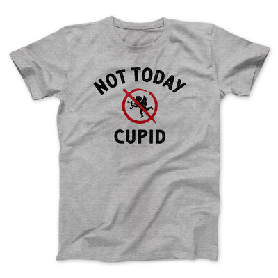 Not Today Cupid Funny Men/Unisex T-Shirt Athletic Heather | Funny Shirt from Famous In Real Life