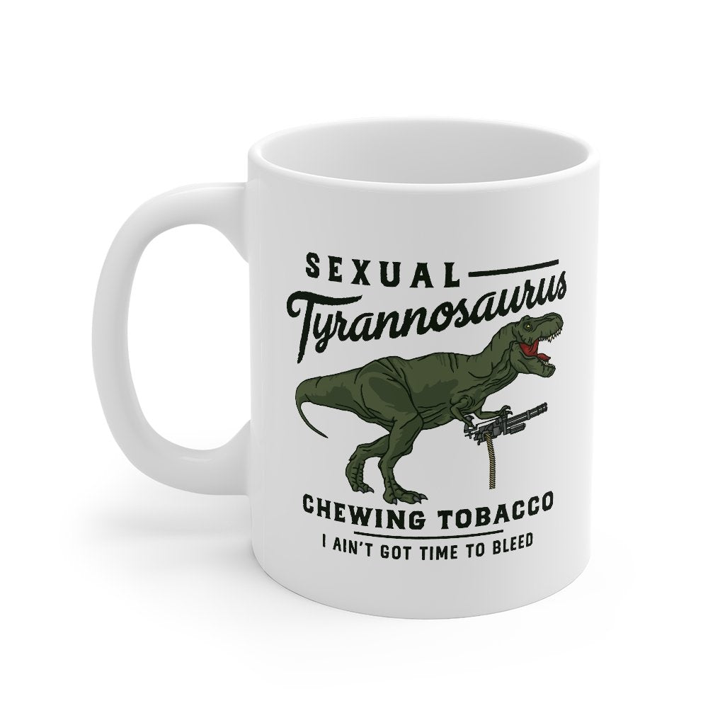 Sexual Tyrannosaurus Chewing Tobacco Coffee Mug | Funny Shirt from Famous In Real Life