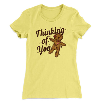 Thinking Of You Women's T-Shirt Banana Cream | Funny Shirt from Famous In Real Life