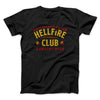 Hellfire Club Men/Unisex T-Shirt Black | Funny Shirt from Famous In Real Life