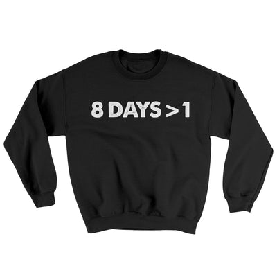 8 Days > 1 Ugly Sweater Black | Funny Shirt from Famous In Real Life