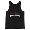 Bangarang Funny Movie Men/Unisex Tank Top Black | Funny Shirt from Famous In Real Life
