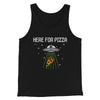 Here For The Pizza Men/Unisex Tank Top Black | Funny Shirt from Famous In Real Life