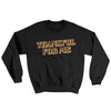 Thankful For Me Ugly Sweater Black | Funny Shirt from Famous In Real Life