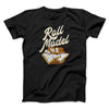 Roll Model Men/Unisex T-Shirt Black | Funny Shirt from Famous In Real Life