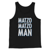 Matzo Matzo Man Funny Hanukkah Men/Unisex Tank Top Black | Funny Shirt from Famous In Real Life