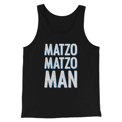Matzo Matzo Man Funny Hanukkah Men/Unisex Tank Top Black | Funny Shirt from Famous In Real Life
