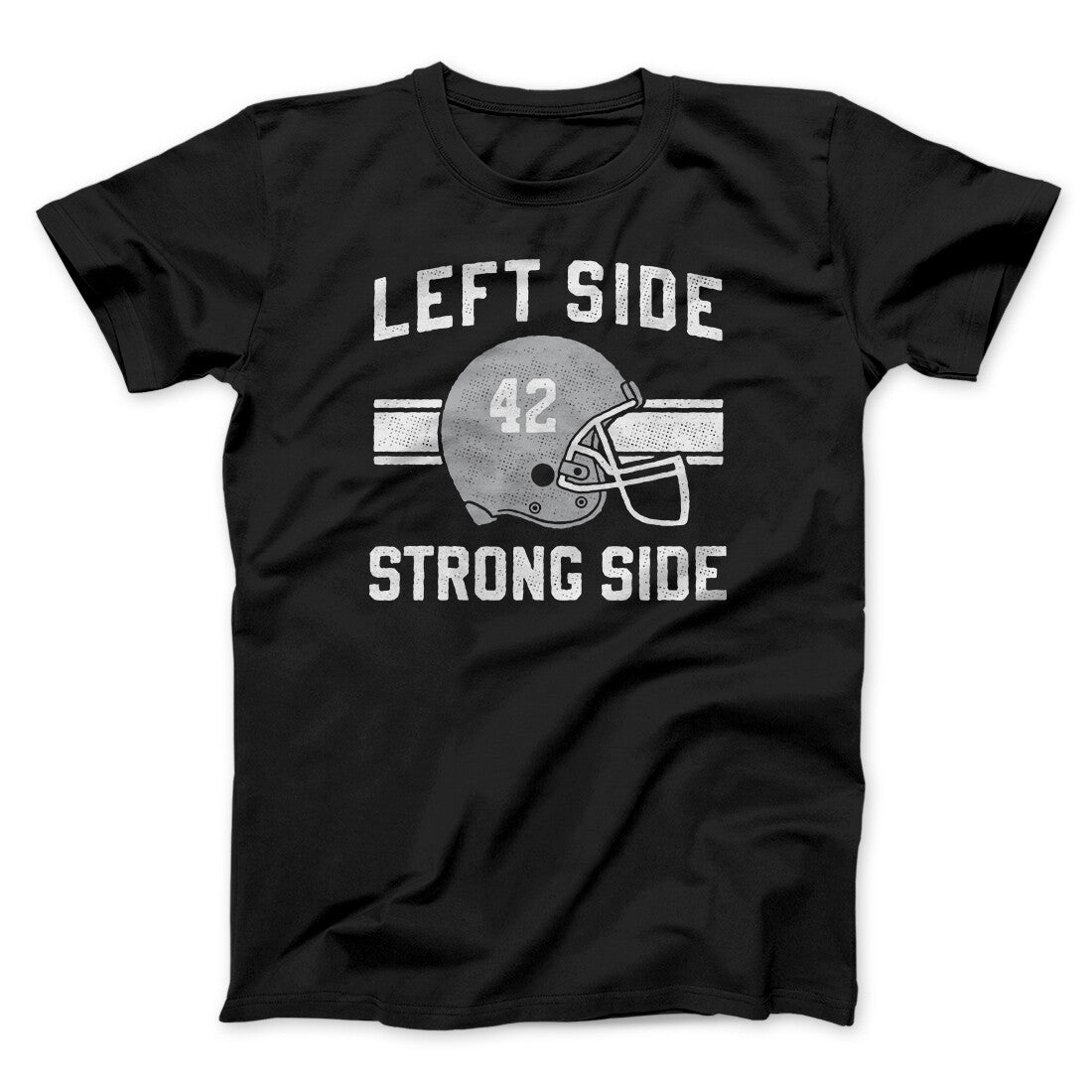 Left Side Strong Side Funny Movie Men/Unisex T-Shirt | Funny Shirt from Famous In Real Life