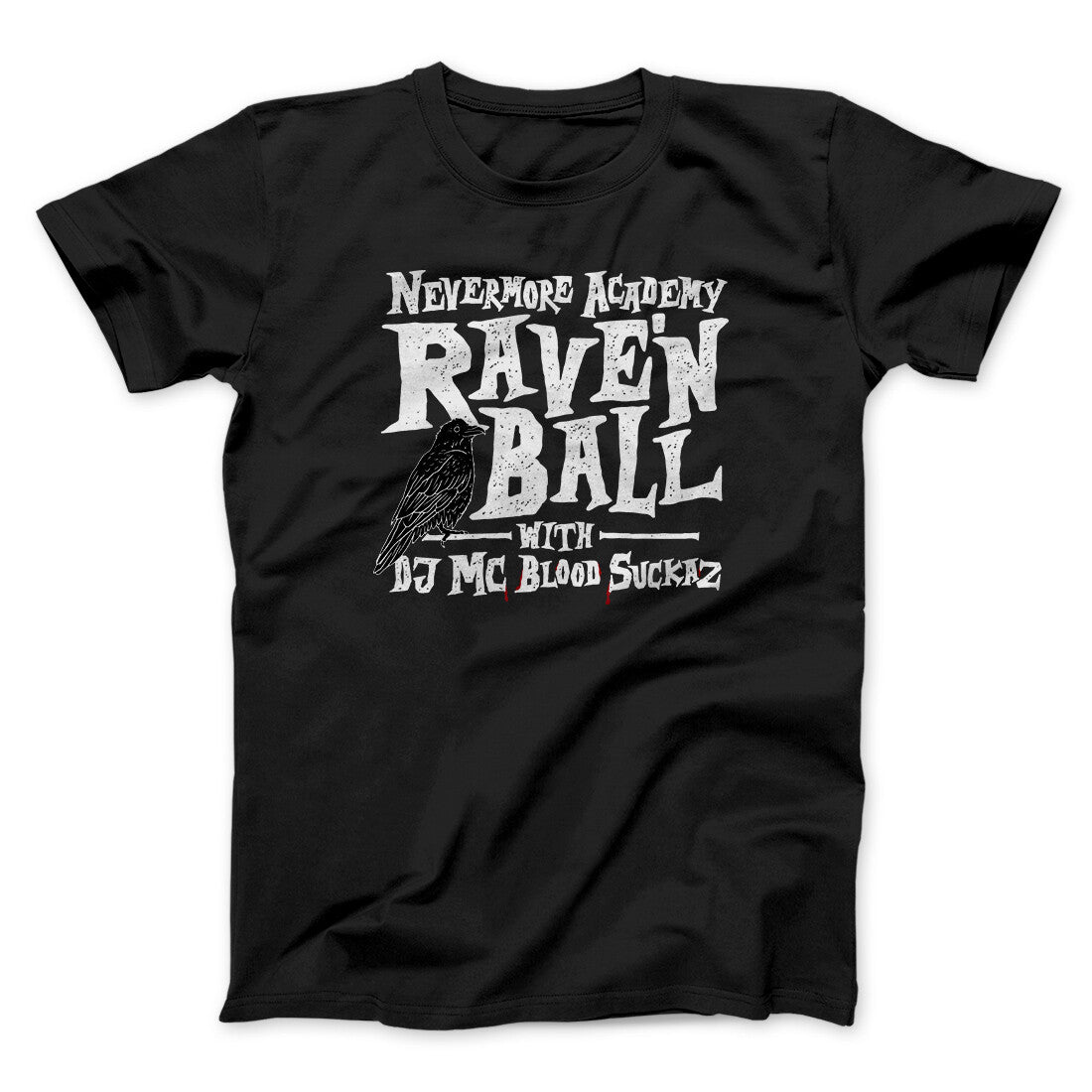 Nevermore Academy Rave'n Ball Men/Unisex T-Shirt | Funny Shirt from Famous In Real Life