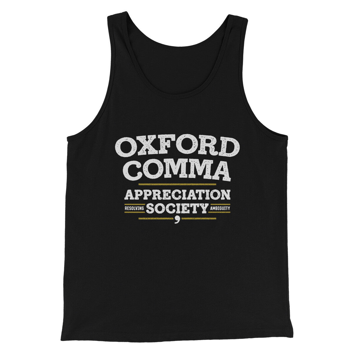 Oxford Comma Appreciation Society Funny Men/Unisex Tank Top Black | Funny Shirt from Famous In Real Life