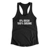 0 Percent Irish, 100 Percent Drunk Women's Racerback Tank Black | Funny Shirt from Famous In Real Life