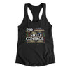 No Shelf Control Funny Women's Racerback Tank Black | Funny Shirt from Famous In Real Life