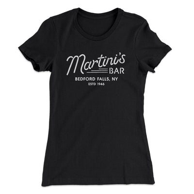 Martinis Bar Women's T-Shirt Black | Funny Shirt from Famous In Real Life
