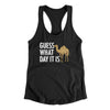 Guess What Day It Is Funny Women's Racerback Tank Black | Funny Shirt from Famous In Real Life