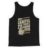 Hey, Careful Man, There’s A Beverage Here Funny Movie Men/Unisex Tank Top Black | Funny Shirt from Famous In Real Life