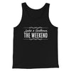Ladies And Gentlemen The Weekend Funny Men/Unisex Tank Top Black | Funny Shirt from Famous In Real Life