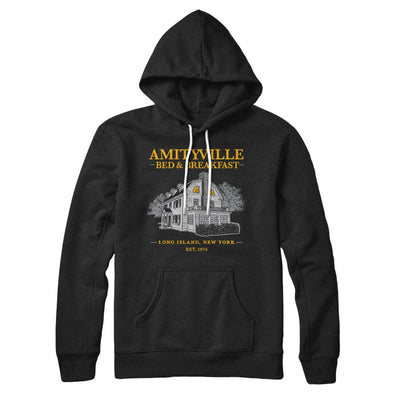 Amityville Bed And Breakfast Hoodie Black | Funny Shirt from Famous In Real Life