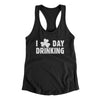 I Clover Day Drinking Women's Racerback Tank Black | Funny Shirt from Famous In Real Life