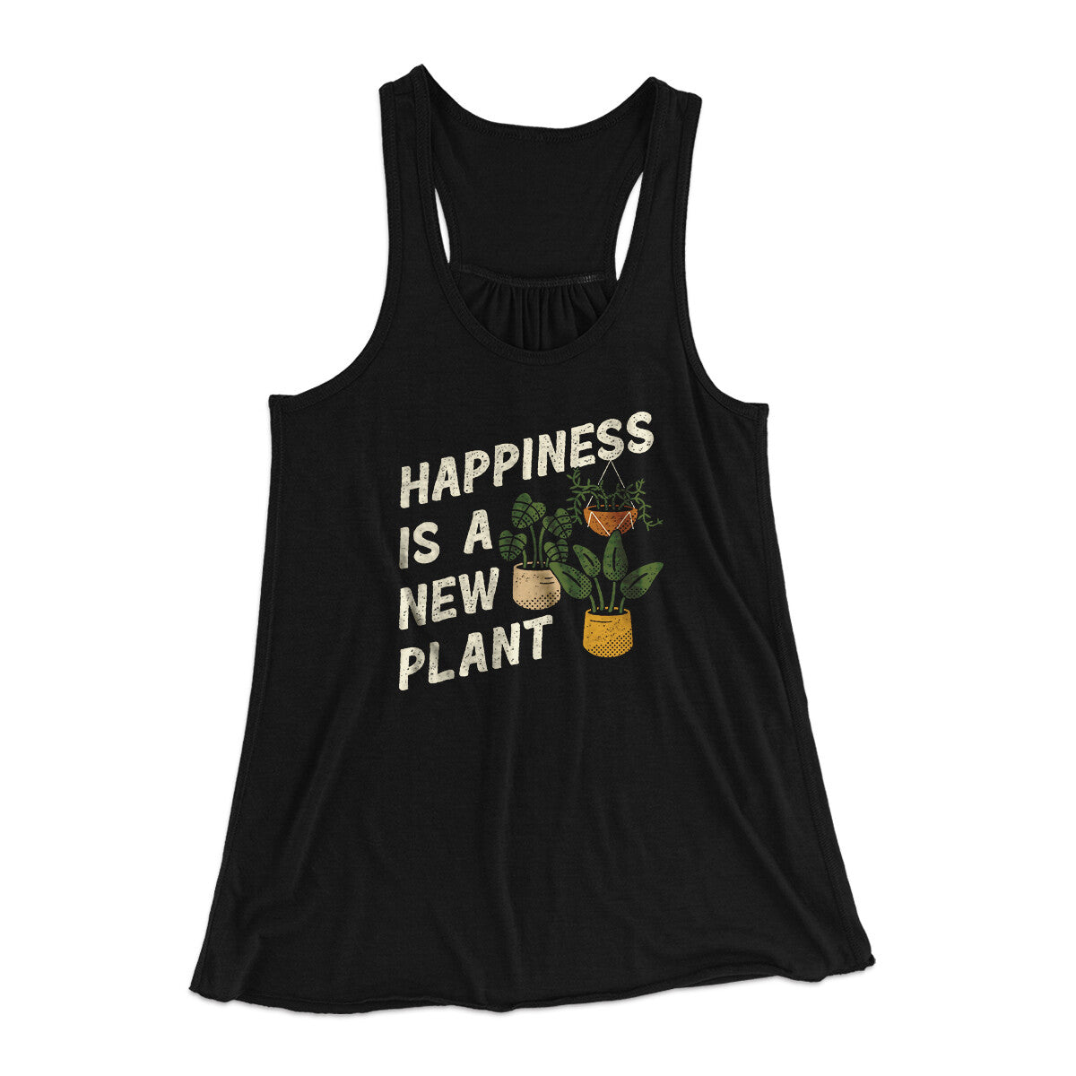 Happiness Is A New Plant Women's Flowey Racerback Tank Top | Funny Shirt from Famous In Real Life