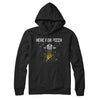 Here For The Pizza Hoodie Black | Funny Shirt from Famous In Real Life