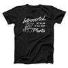 Introverted But Willing To Talk About Plants Men/Unisex T-Shirt Black | Funny Shirt from Famous In Real Life