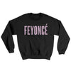 Feyoncé Ugly Sweater Black | Funny Shirt from Famous In Real Life