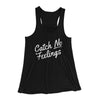 Catch No Feelings Funny Women's Flowey Racerback Tank Top Black | Funny Shirt from Famous In Real Life