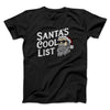 Santa’s Cool List Men/Unisex T-Shirt Black | Funny Shirt from Famous In Real Life