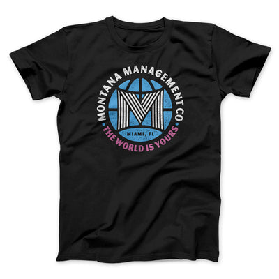 Montana Management Co Funny Movie Men/Unisex T-Shirt Black | Funny Shirt from Famous In Real Life