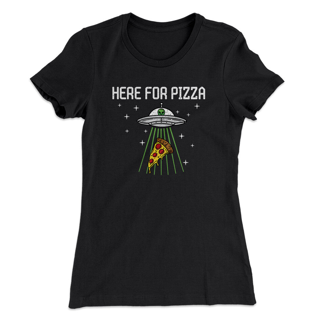 Here For The Pizza Women's T-Shirt | Funny Shirt from Famous In Real Life