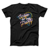 Wife Of The Party Men/Unisex T-Shirt Black | Funny Shirt from Famous In Real Life