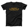 Trophy Husband Funny Men/Unisex T-Shirt Black | Funny Shirt from Famous In Real Life