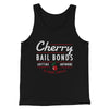 Cherry Bail Bonds Men/Unisex Tank Top Black | Funny Shirt from Famous In Real Life