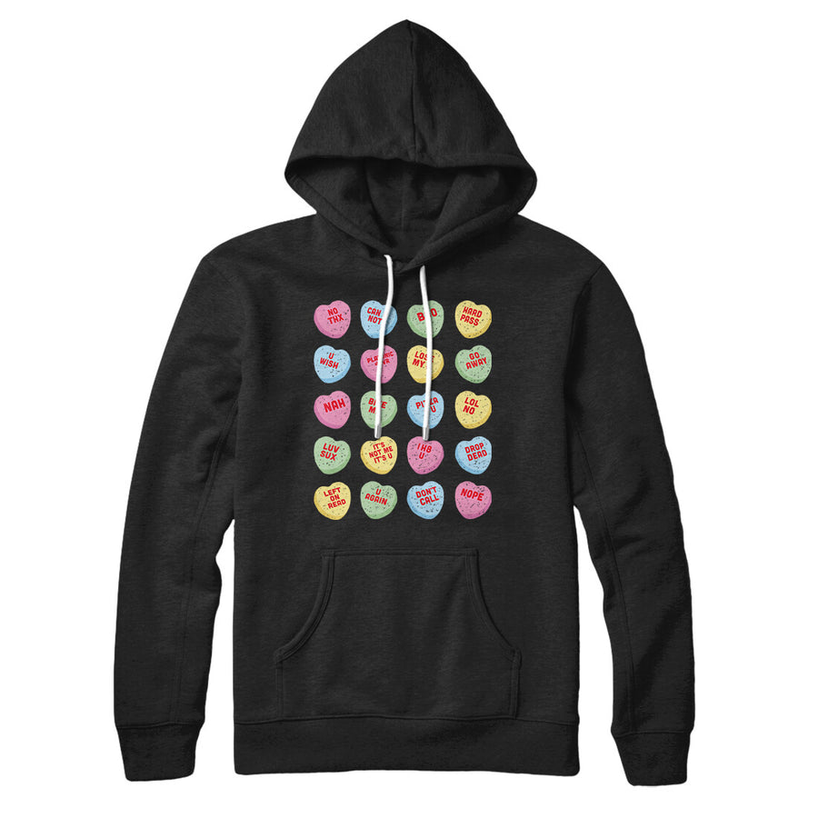 Candy Heart Anti-Valentines Hoodie | Funny Shirt from Famous In Real Life