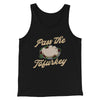 Pass The Tofurkey Men/Unisex Tank Top Black | Funny Shirt from Famous In Real Life