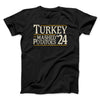 Turkey & Mashed Potatoes 2024 Men/Unisex T-Shirt Black | Funny Shirt from Famous In Real Life